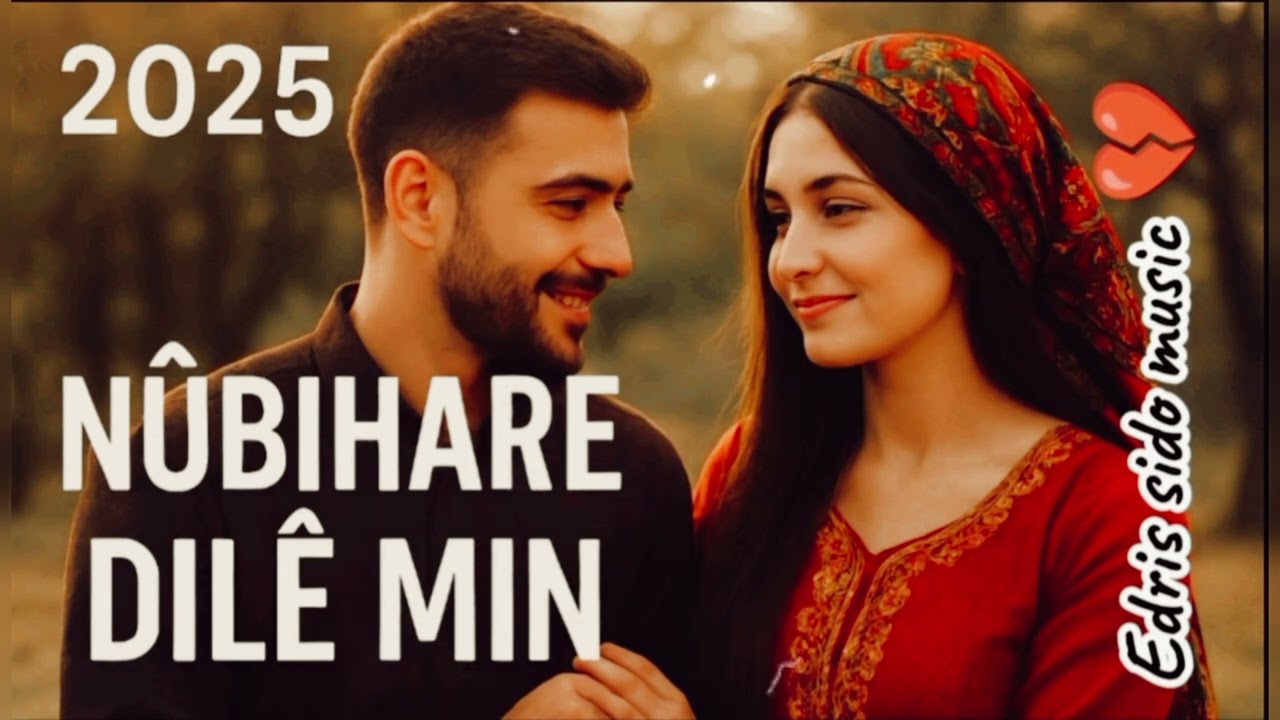 🌸 Nûbiharê Dilê Min | ربيع قلبي 🌹♥️ – أغنية كردية رومنسية 2025