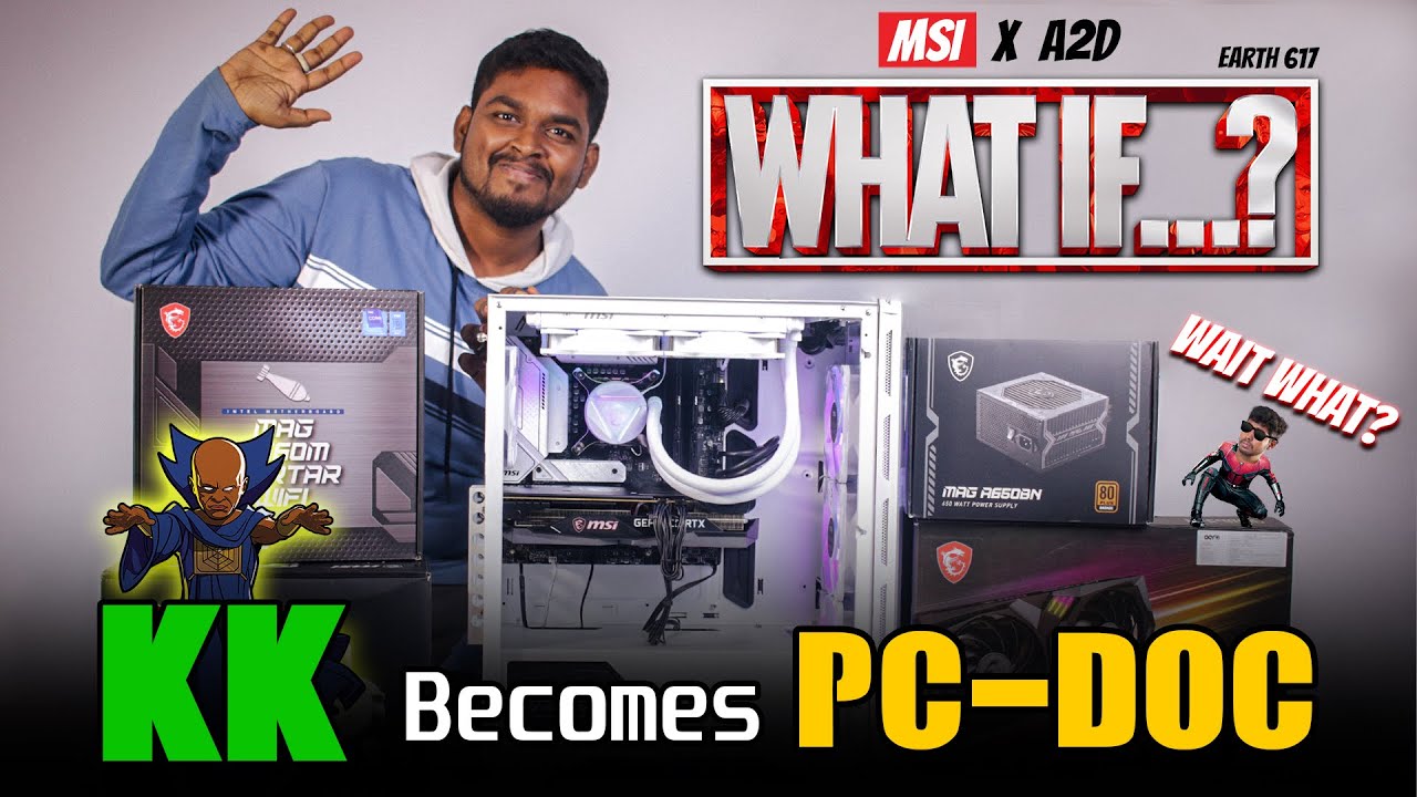 MSI X A2D | All MSI PC Build by KK | What If!🙄