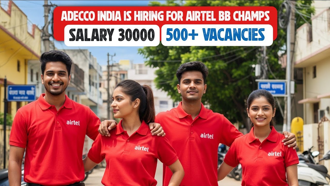 Adecco India सीधा भर्ती Airtel BB Champ Job | Airtel Jobs 2025 | @AkJobs247  Private Jobs 
