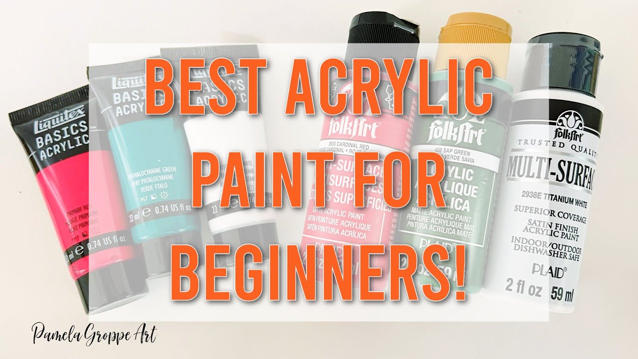 Acrylic Paint Brand Comparison - Best Paint for Beginners?