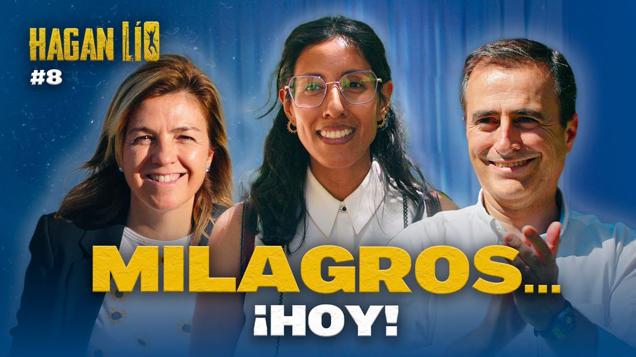 HAGAN LÍO #8 | MILAGROS | CIEGA que VE, PARALÍTICA que ANDA y ENFERMO TERMINAL que se CURA 2 veces.