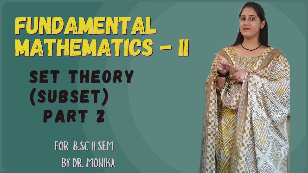 #Lecture 2: Set Theory ( Subset) Fundamental of Mathematics ll #bsc #bscmaths 
