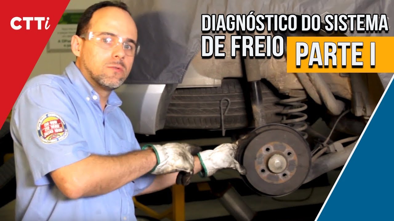 Diagnóstico do Sistema de Freio - Parte I - Freio - Diagnóstico #1