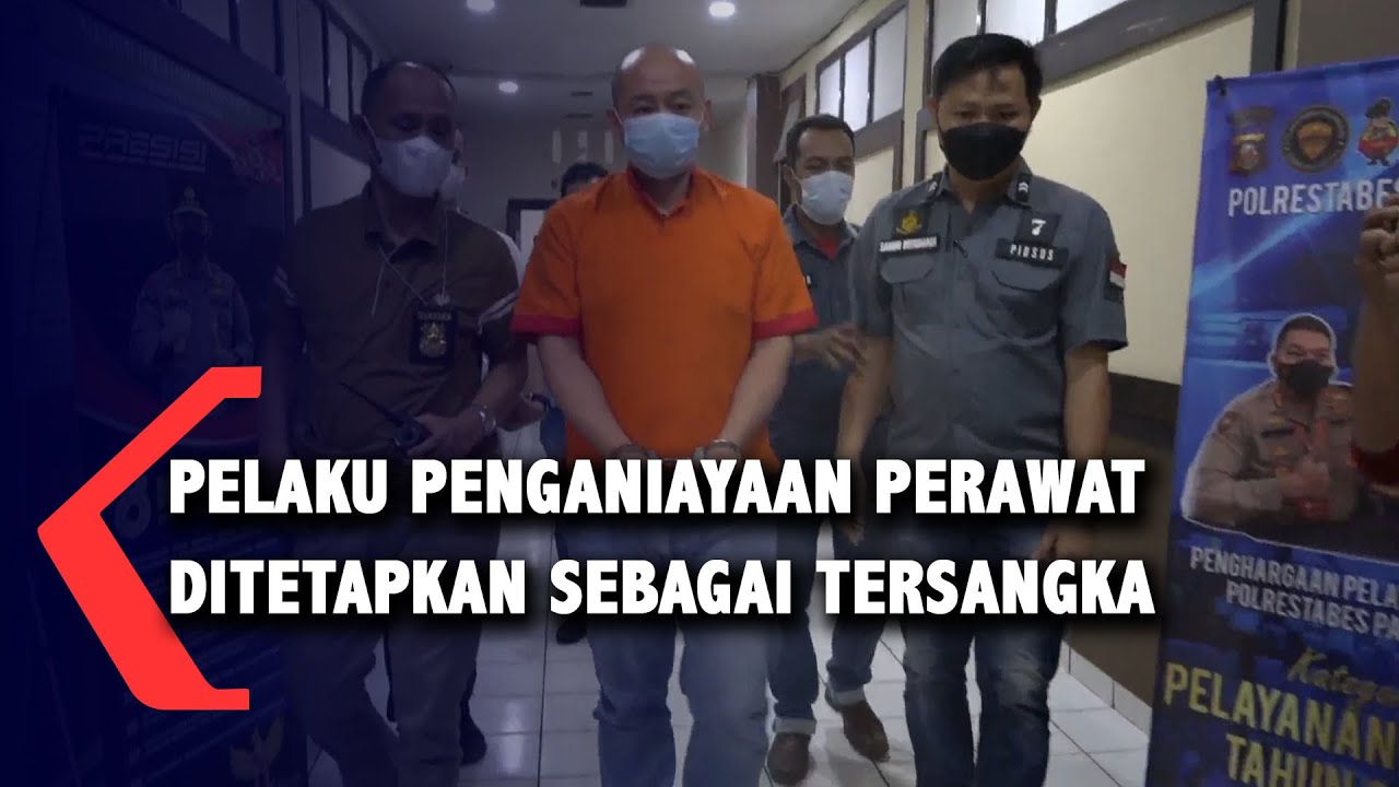 Pria Penganiayaan Perawat di RS Siloam Palembang Ditetapkan Sebagai Tersangka