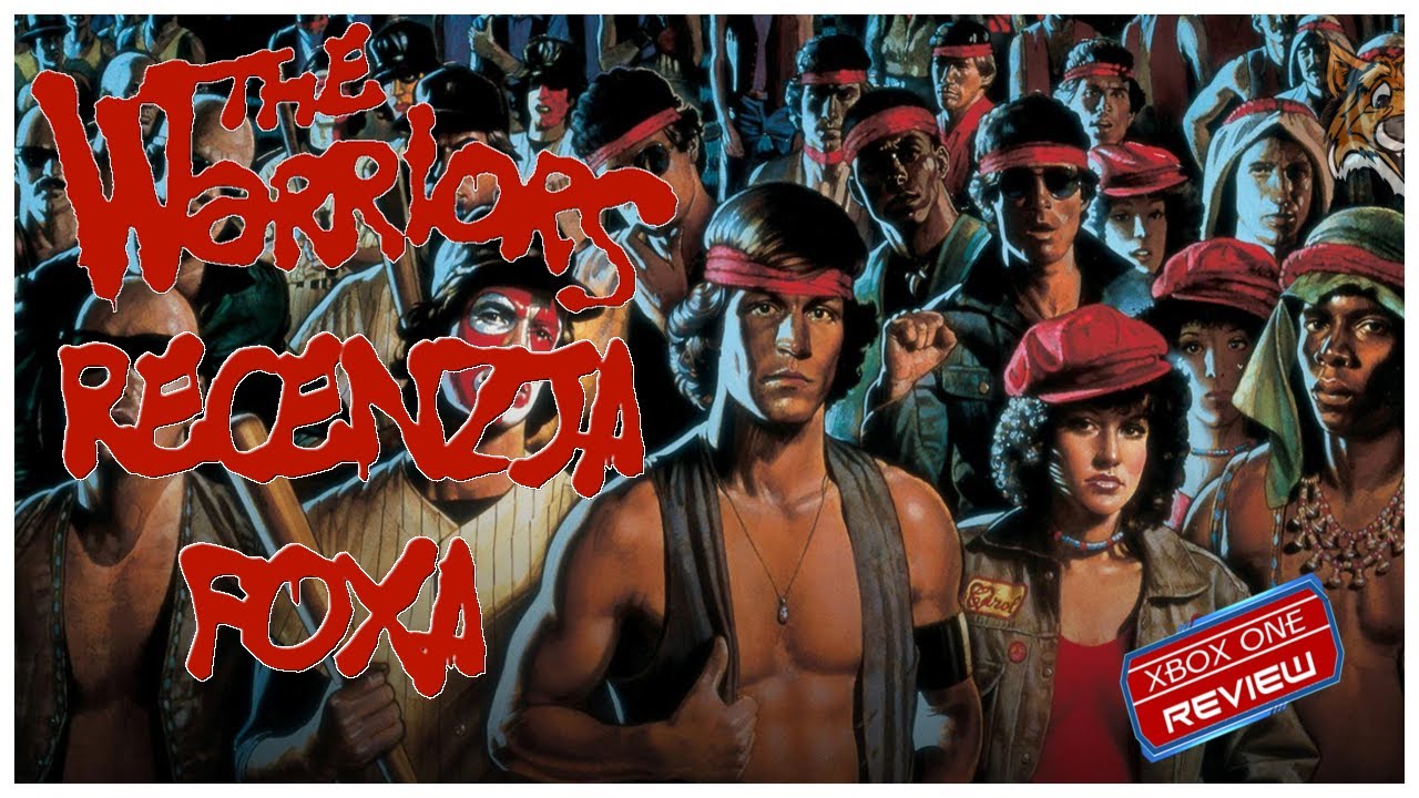 The Warriors (2005) [Xbox/PS2/PS4/PSP/PSV] - Recenzja FoXa