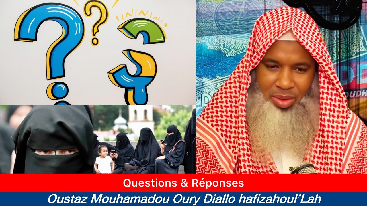 ✅-Questions Réponses, Fii Djoudhaari Sonnabhe bhen Oustaz Mouhamadou Oury Diallo Mamou