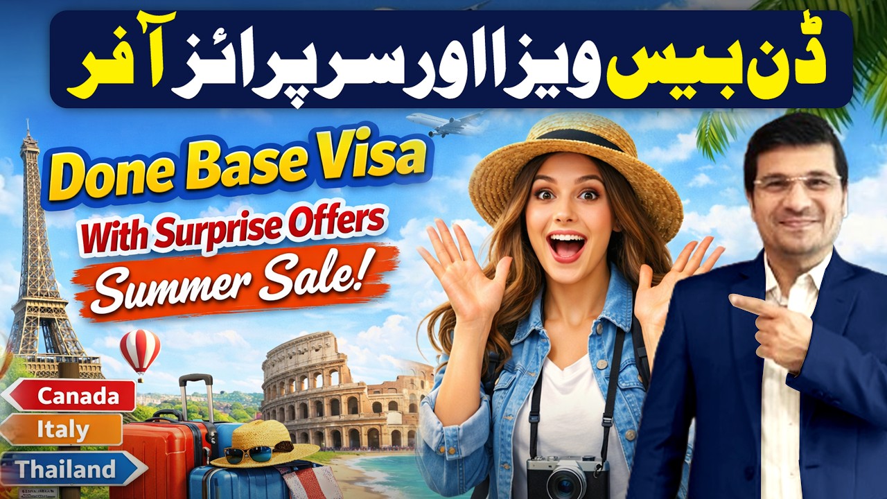 Done Base Visa With Surprise Offer Summer Sale! By Easy Visa WIth Kaiser Khan