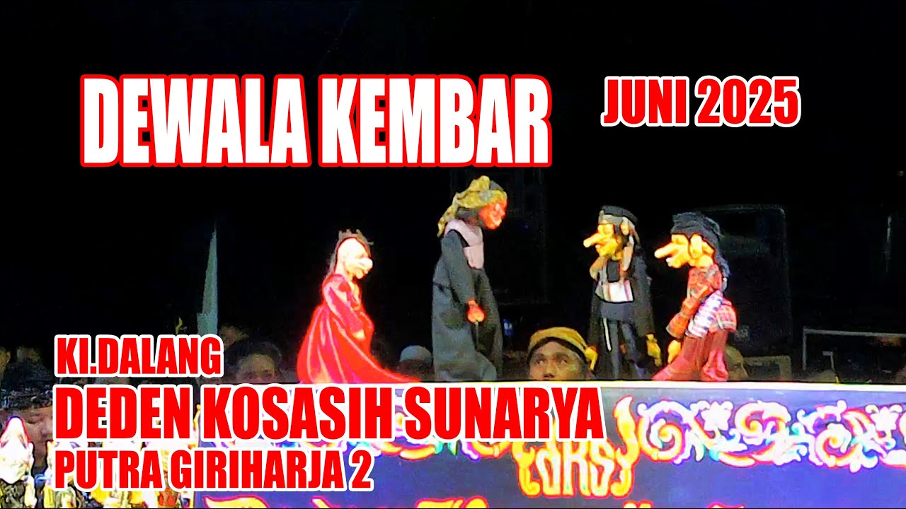DEWALA KEMBAR - WAYANG GOLEK PUTRA GIRI HARJA 2, KI.Deden Kosasih Sunarya