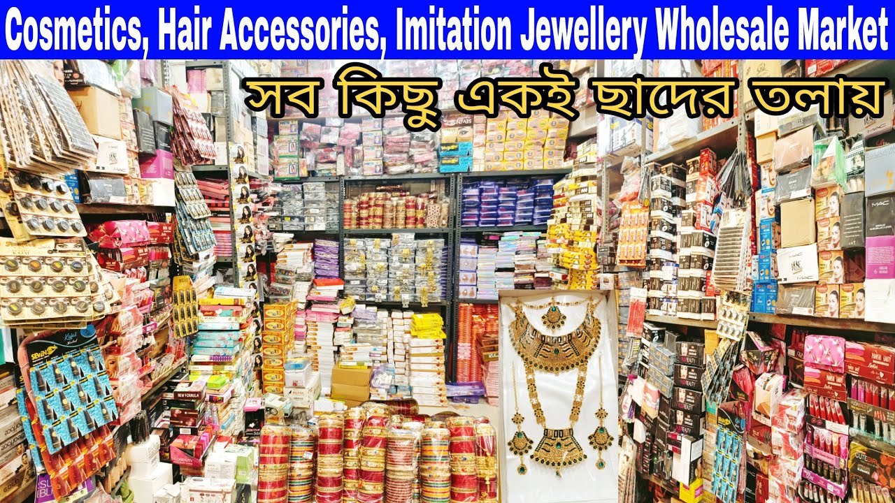 Cheapest Imitation Jewellery & Cosmetic Wholesale Market | Stationery Items | Kolkata Wholesaler ||