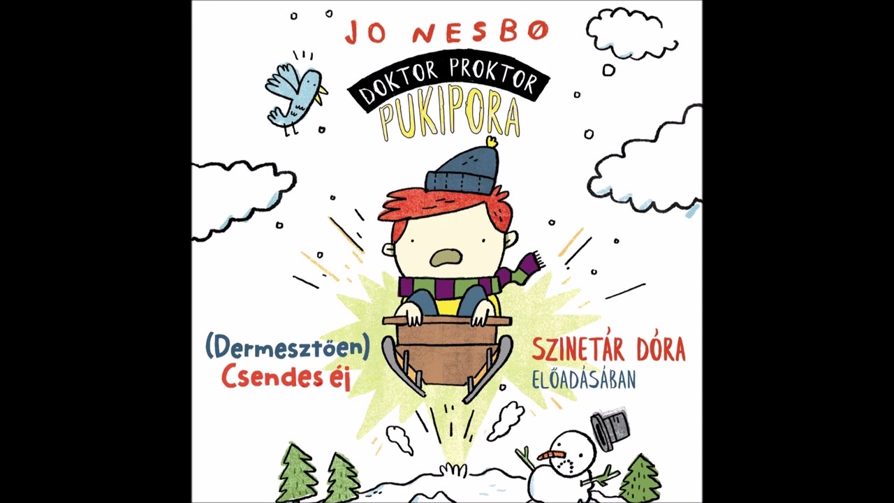 Jo Nesb&oslash;: Doktor Proktor pukipora 5. r&eacute;sz (Dermesztően) Csendes &eacute;j -Szinet&aacute;r D&oacute;ra előad&aacute;s&aacute;ban