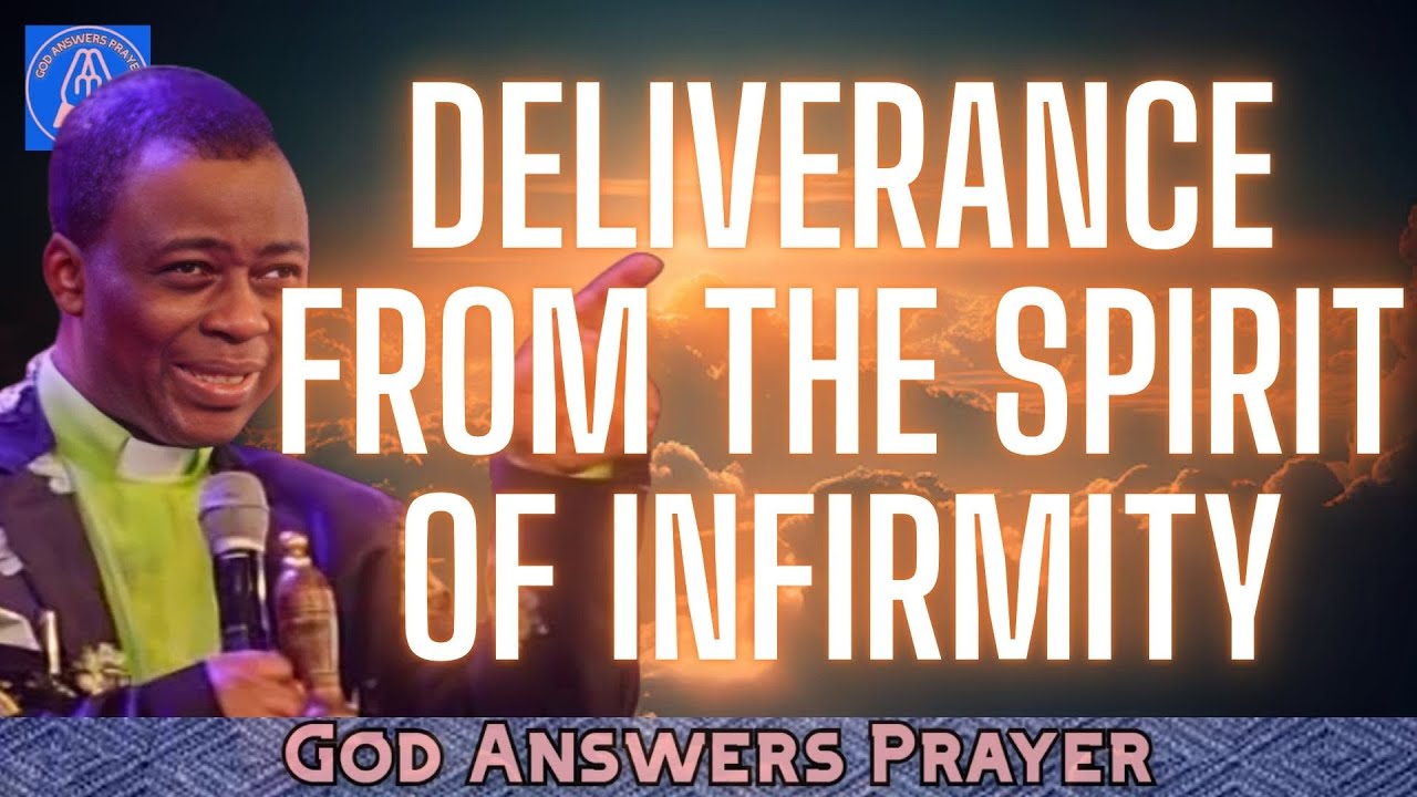 DELIVERANCE FROM THE SPIRIT OF INFIRMITY - DR D.K OLUKOYA