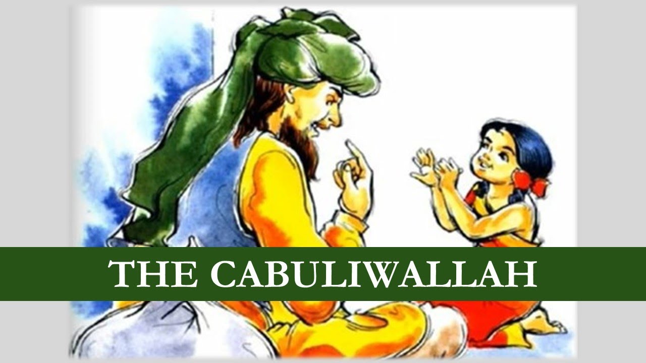 Изучайте английский язык через историю – «Кабуливалла» Рабиндраната Тагора