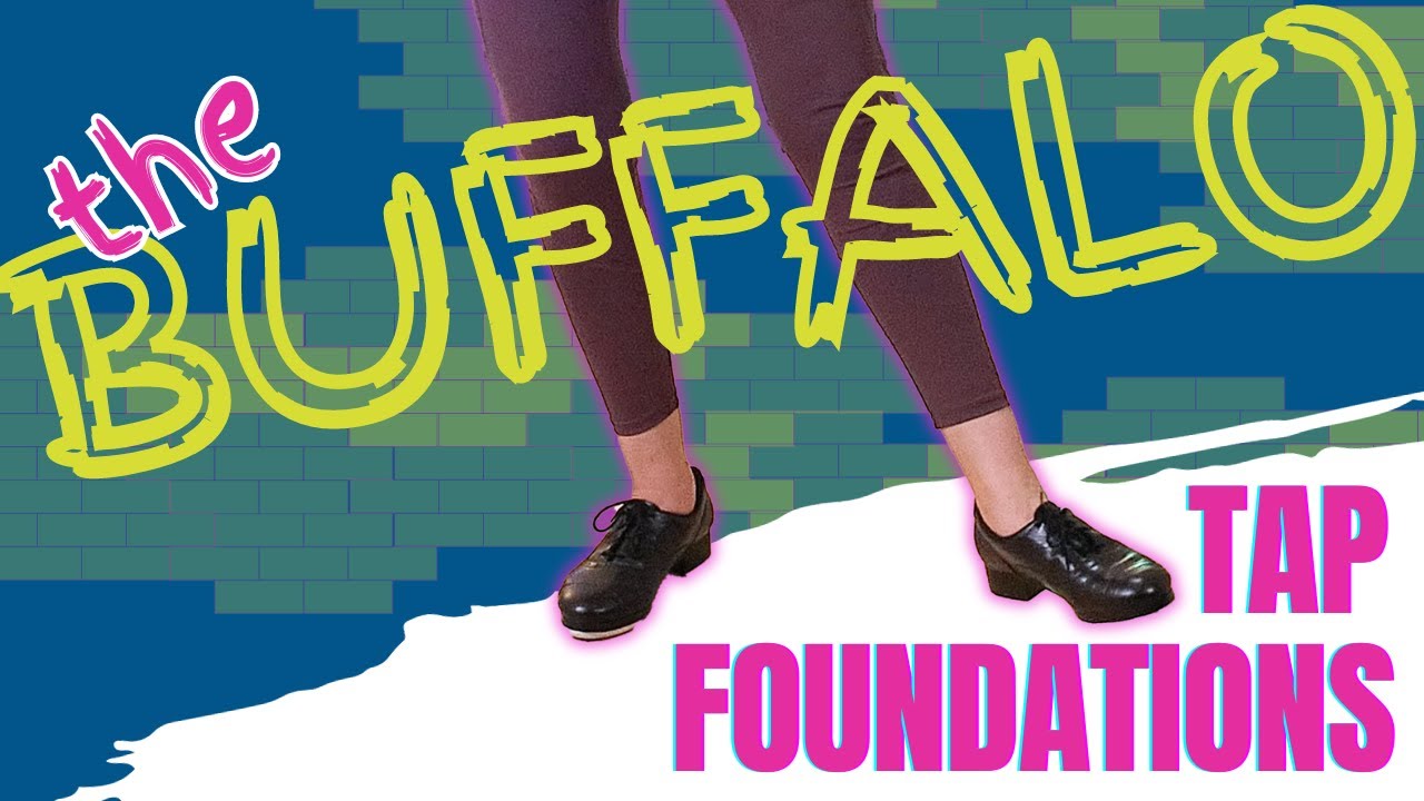 Learn How to do the BUFFALO | Easy Tap Dance Tutorial for Beginners