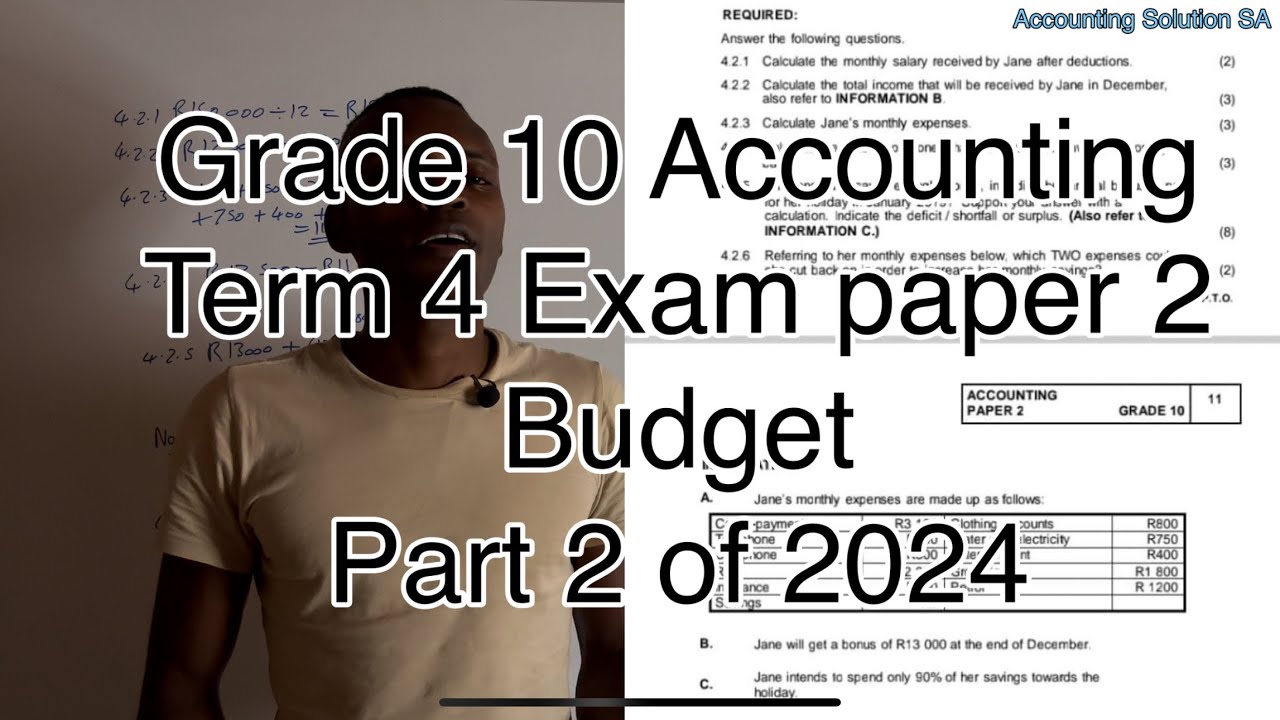 Grade 10 Accounting Term 4 | Budget part 2 | Exam paper 2