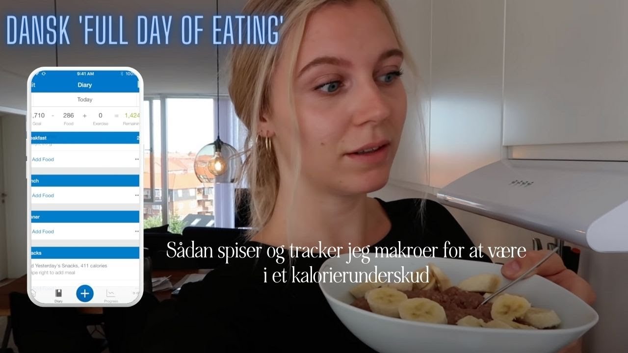 'Full day of eating' på dansk I SÅDAN SPISER DU FOR ET VÆGTTAB