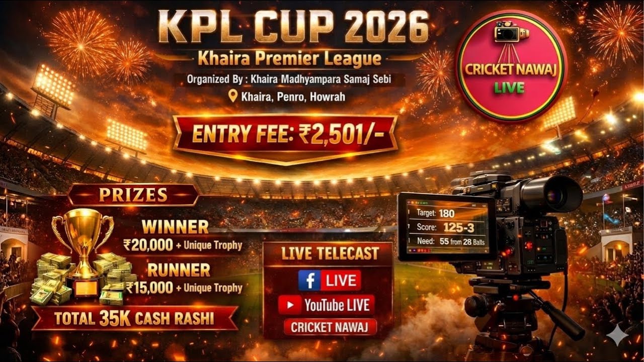 KPL CUP 2k26   KHAIRA PREMIER LEAGUE TUTAL 35k CASH RASHI 💵💸💵💸