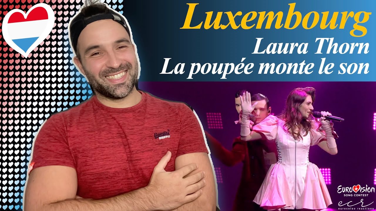 Reaction 🇱🇺: Laura Thorn - La poupée monte le son / Eurovision 2025 Luxembourg (Live performance)