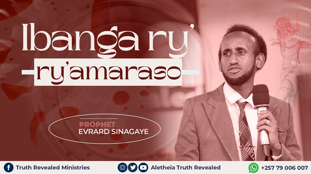 IBANGA RY'AMARASO/Pr Evrard SINAGAYE