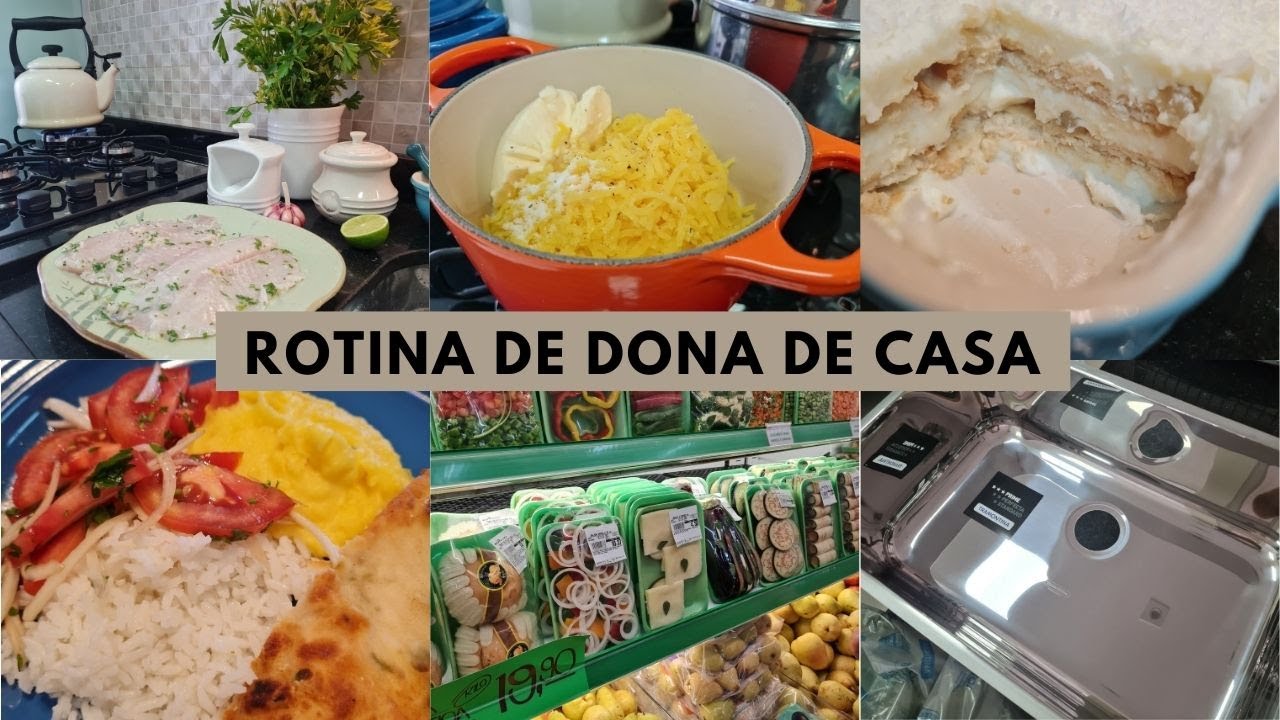 CAFÉ DA MANHÃ | ALMOÇO CASEIRINHO | SOBREMESA | COMPRAS HORTIFRUTI | LIMPEZA FORNO | TROCA DA CUBA..