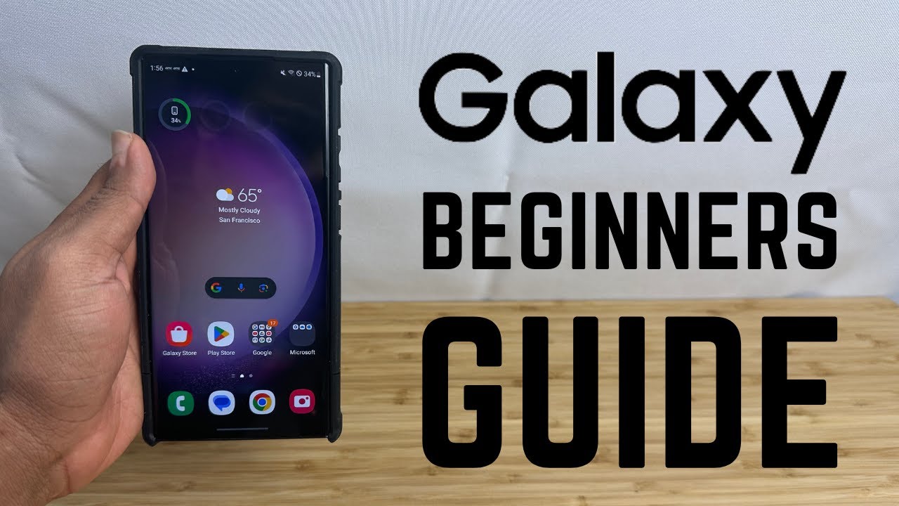 Samsung Galaxy - Complete Beginners Guide