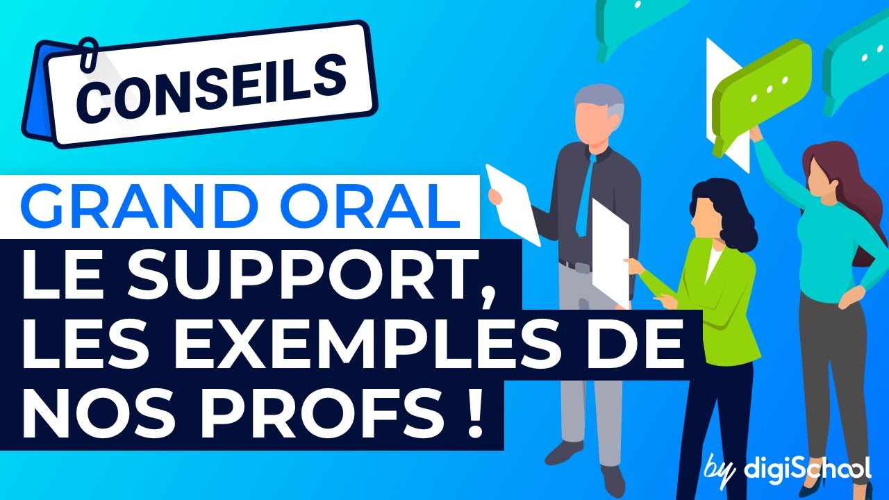 Grand oral du bac : préparation et exemples de supports