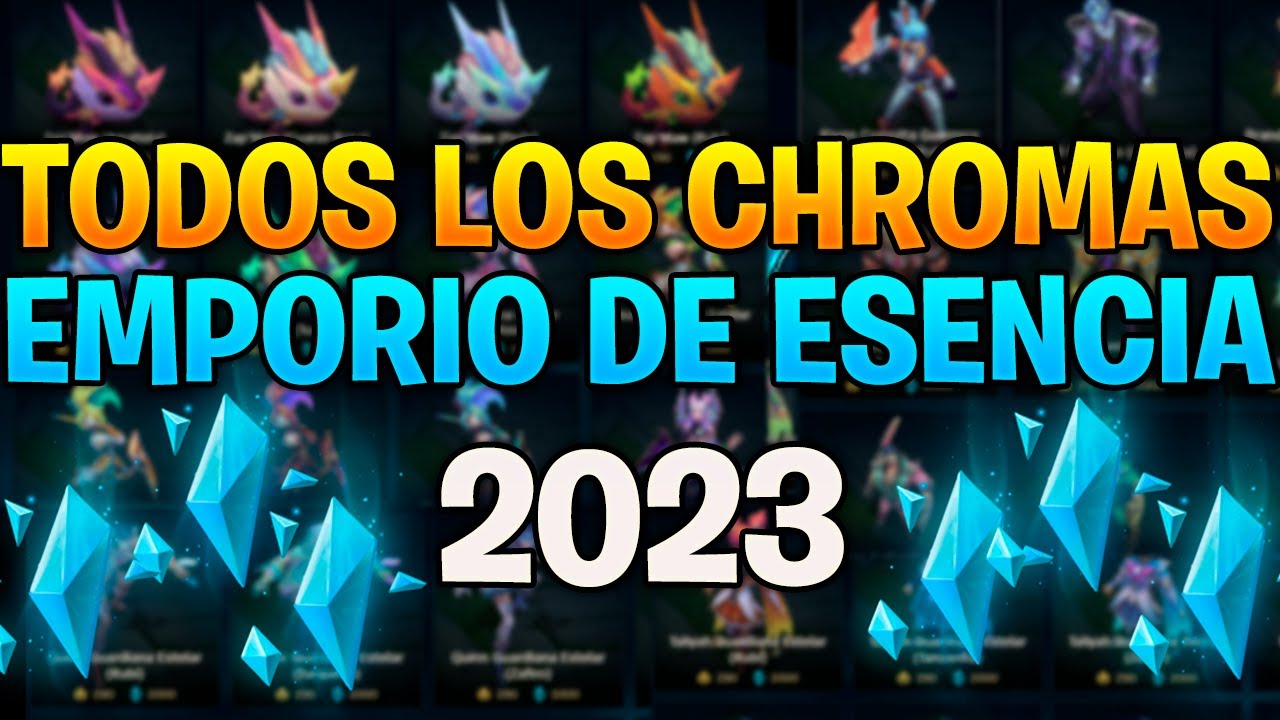TODOS LOS CHROMAS DEL EMPORIO DE ESENCIA AZUL 2023 - TODOS LOS CROMAS QUE SALDRÁN POR ESENCIA AZUL