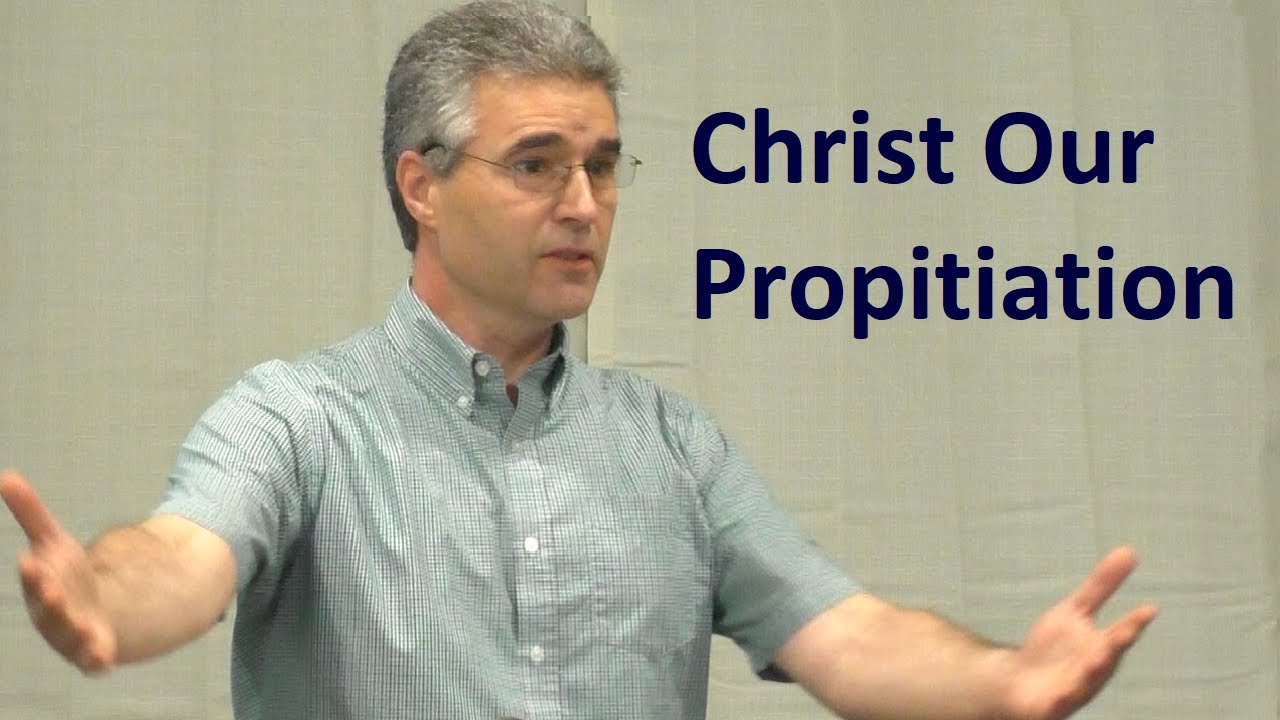 Christ Our Propitiation - Nathan Rages