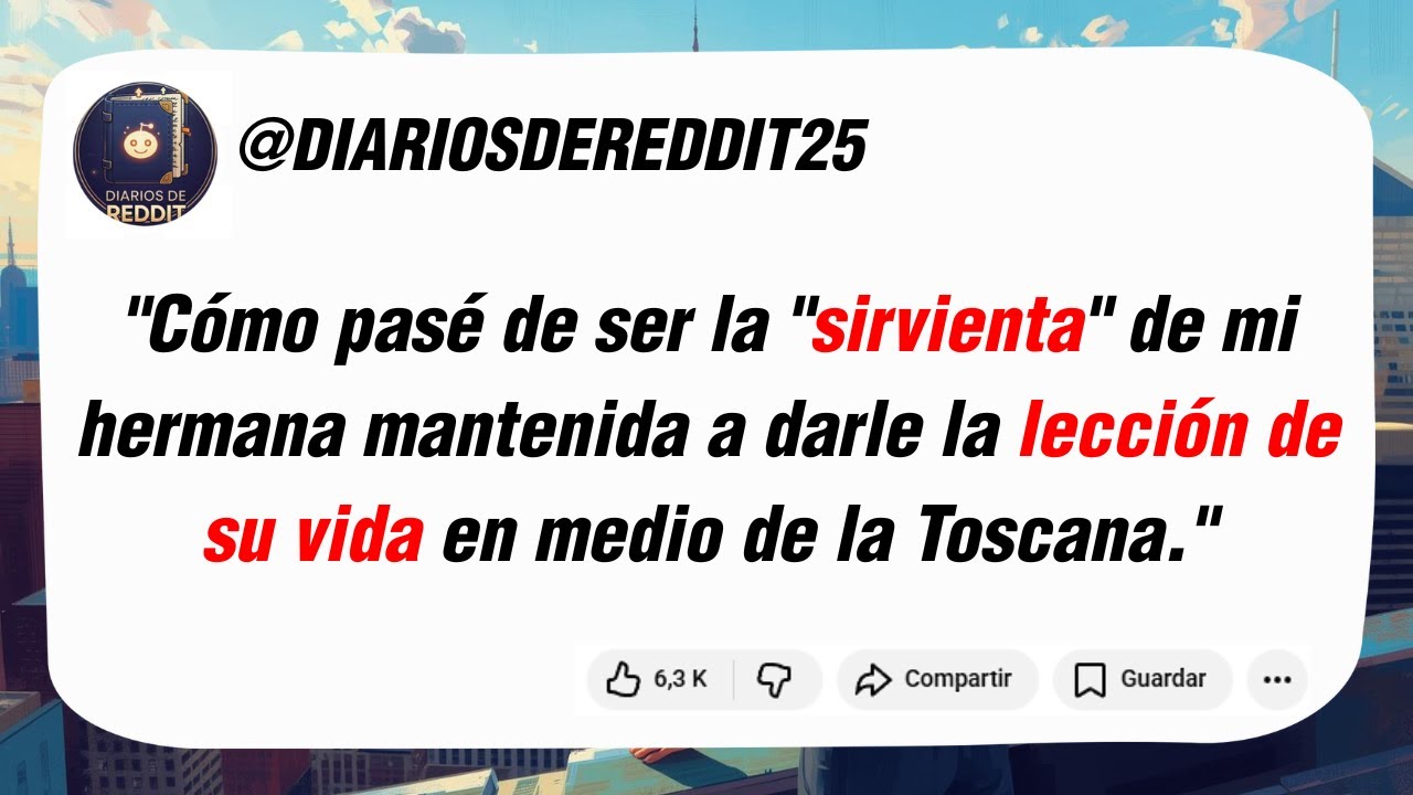 Cómo pasé de ser la sirvienta de mi hermana mantenida a darle la lección de su vida.