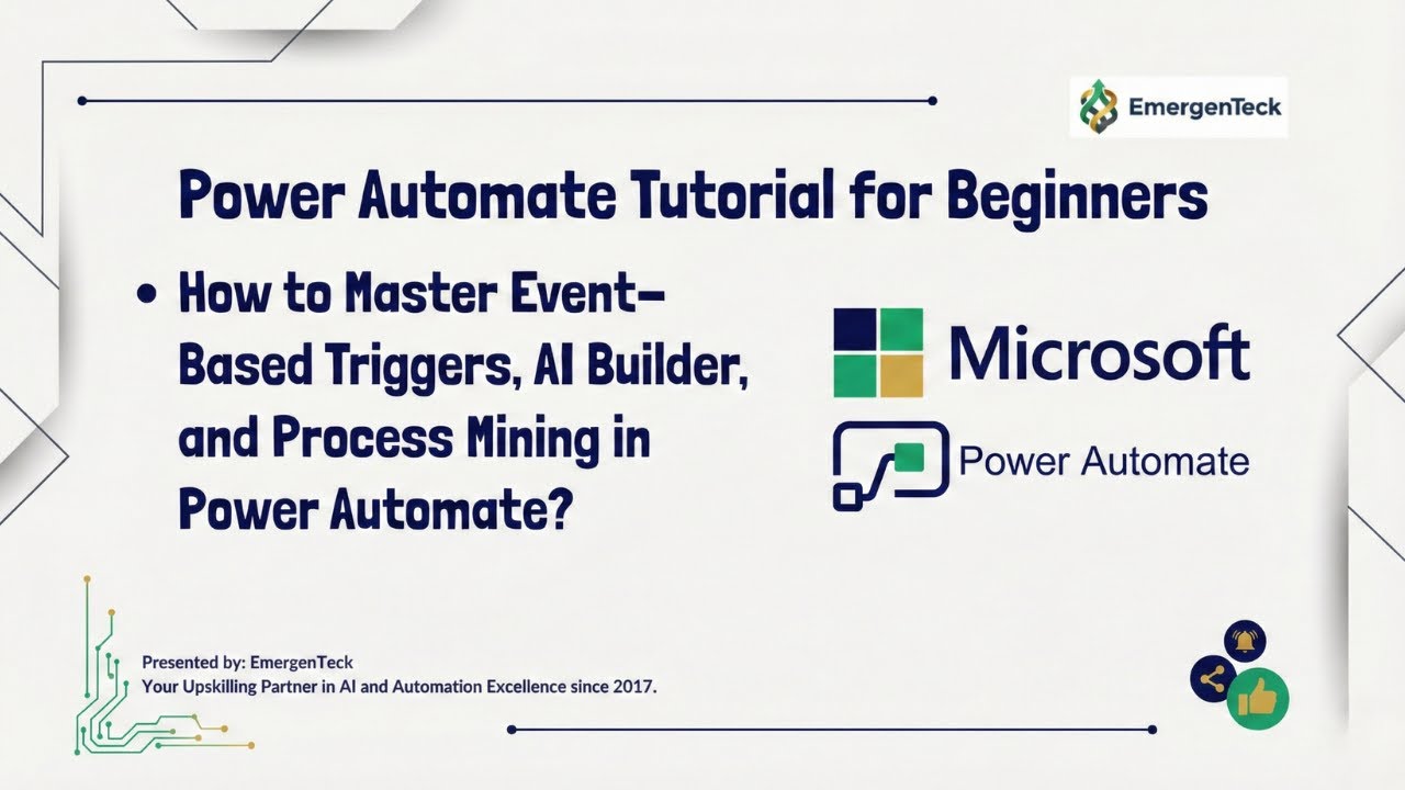 How to Master Event-Based Triggers, AI Builder, and Process Mining in Power Automate?