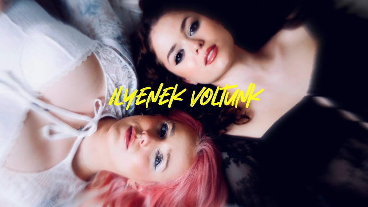 Ilyenek voltunk - B. Nagy R&eacute;ka, Nagy Bogi (Official Music Video)
