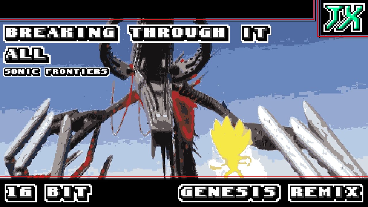 [16-Bit;Genesis]Breaking Through it All - Sonic Frontiers