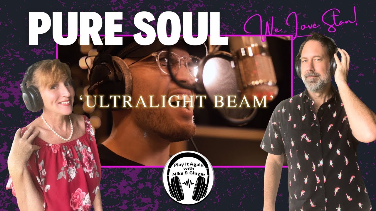 WE CAN'T GET ENOUGH! Mike & Ginger React to ULTRALIGHT BEAM by STAN WALKER