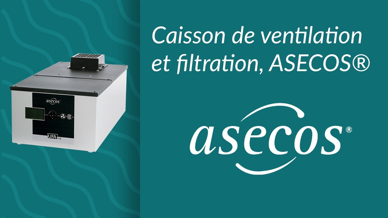 Caisson de ventilation et filtration, ASECOS®