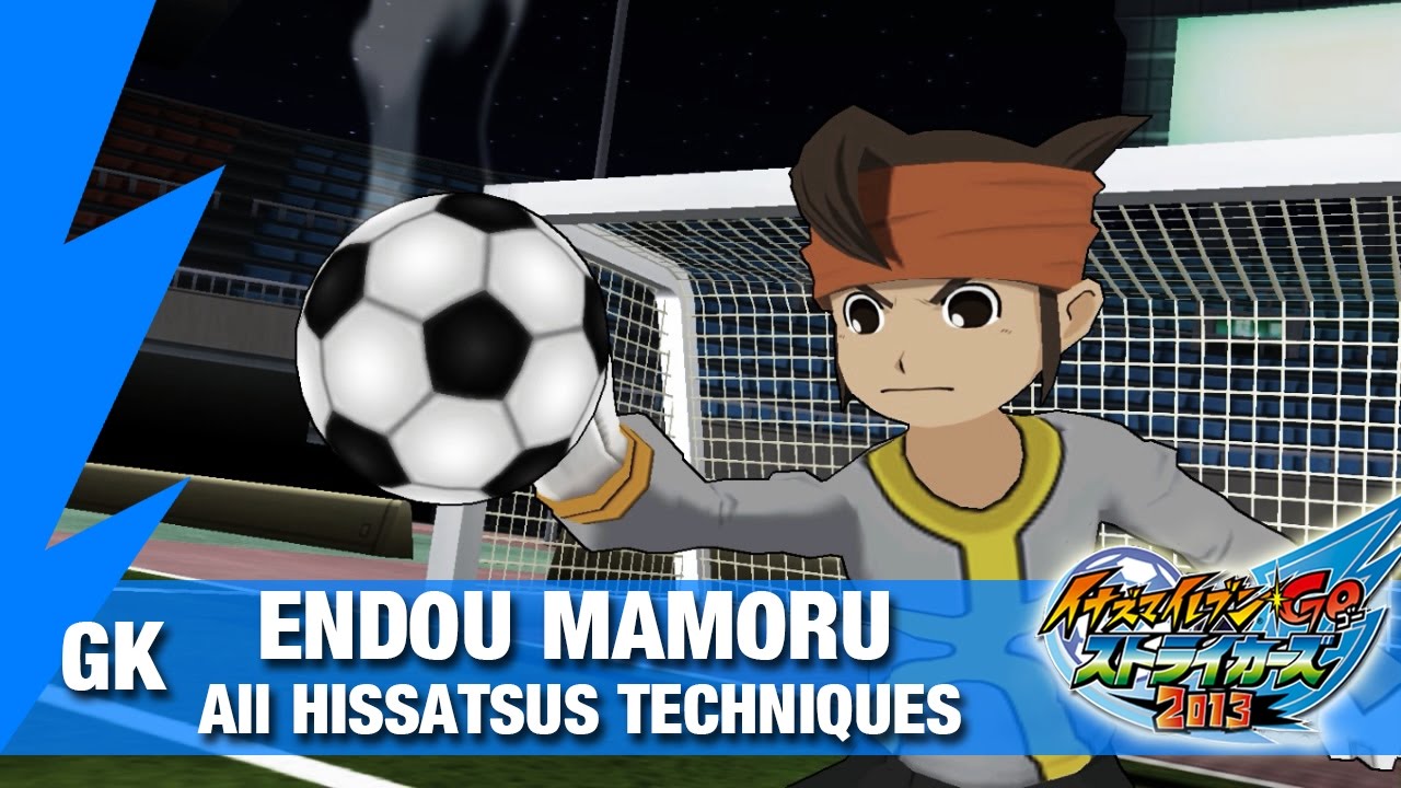 Endou Mamoru - All GK Hissatsus Techniques | Inazuma Eleven GO Strikers 2013