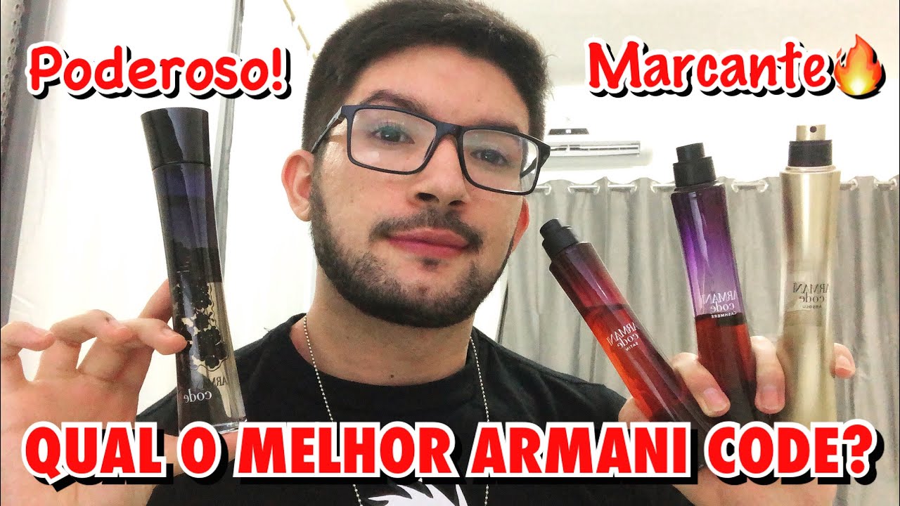 Qual Armani Code Comprar? Tradicional, Satin, Cashmere ou Absolu? Resenha e Comparações!