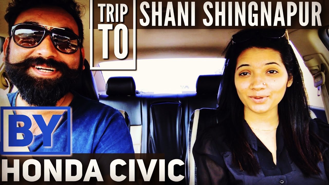 SHANI SHINGNAPUR | HONDA CIVIC | WITH VEDA