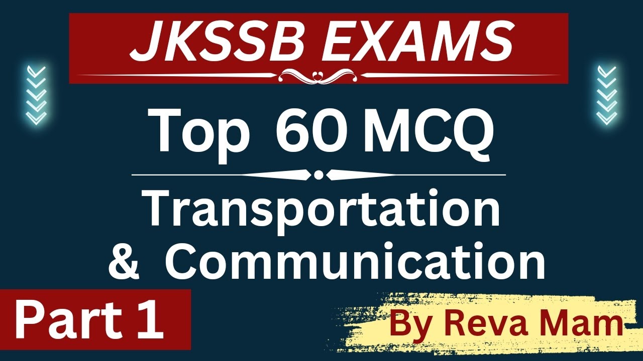 Top 60 MCQ 👉 Transportation & Communication 👈 By Reva Mam || JKSSB EXAMS - FAA /VLW / JA