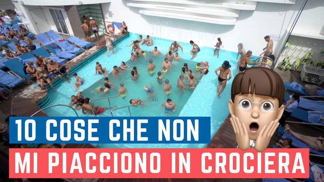 10 cose che NON MI PIACCIONO delle CROCIERE anche a te ?