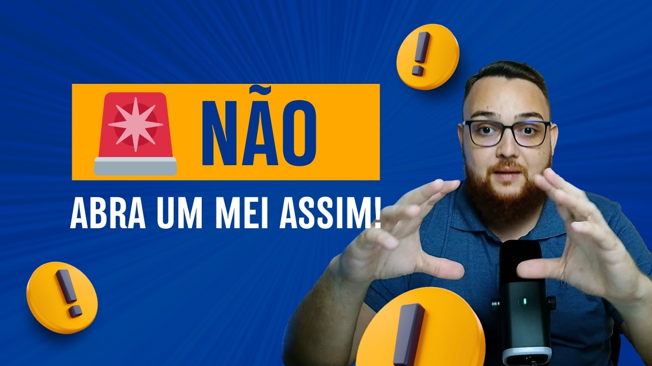ERROS AO ABRIR UM MEI em 2026 ⚠️ Pode Virar um PESADELO! (Reforma Tributária e Obrigações)