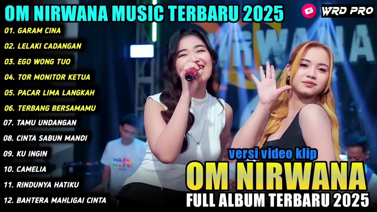 GARAM CINA - LELAKI CADANGAN - Ajeng Febria ft Adinda Rahma - OM NIRWANA MUSIK FULL ALBUM 2025