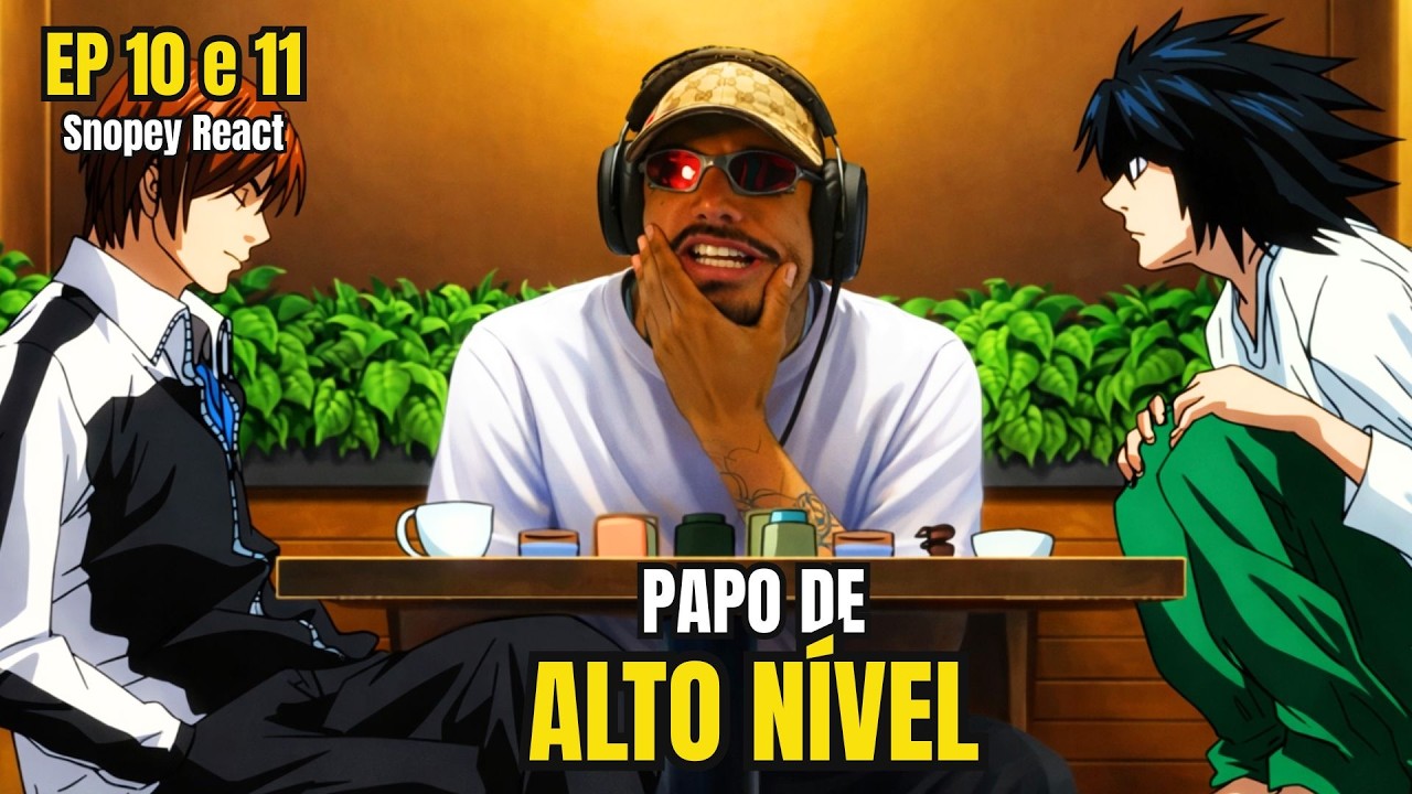 SNOPEY USA TODO SEU QI PRA ENTENDER ESSE DI&Aacute;LOGO - DEATH NOTE EP 10 e 11