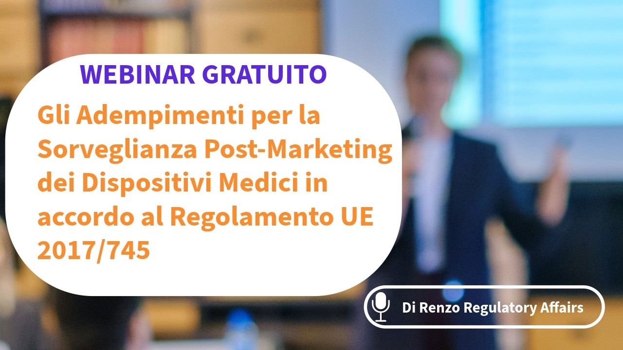 Sorveglianza Post-Marketing dei Dispositivi Medici in accordo al Regolamento UE 2017/745