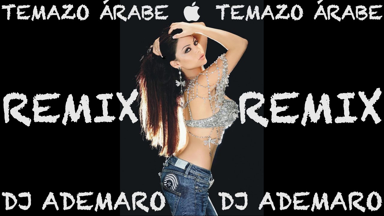TEMAZO ÁRABE + FLAMENCO REMIX 2018 & DJ ADEMARO