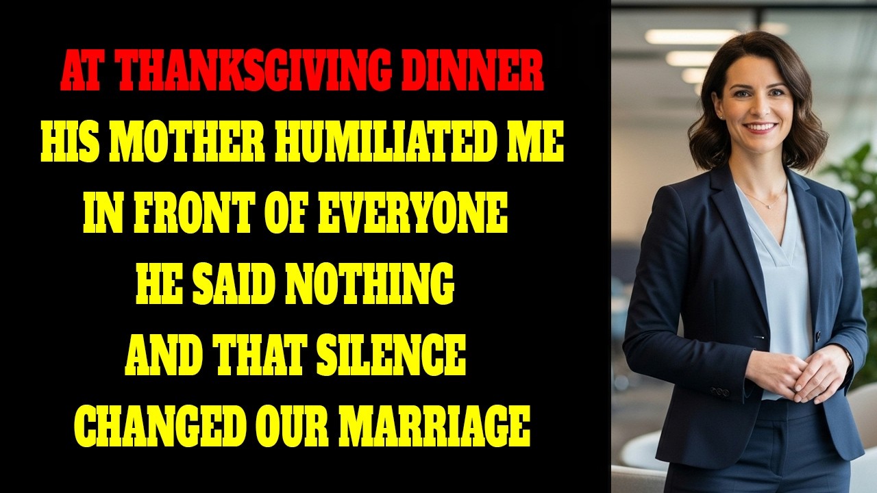 My Husband Let His Mother Humiliate Me at Thanksgiving — So I Quietly Changed Everything