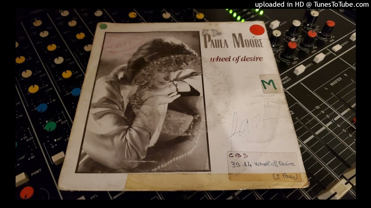 Paula Moore- Wheel of desire 1985 (Remastered)