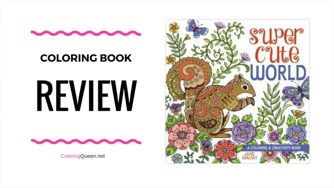 Super Cute World Coloring Book Review - Jane Maday