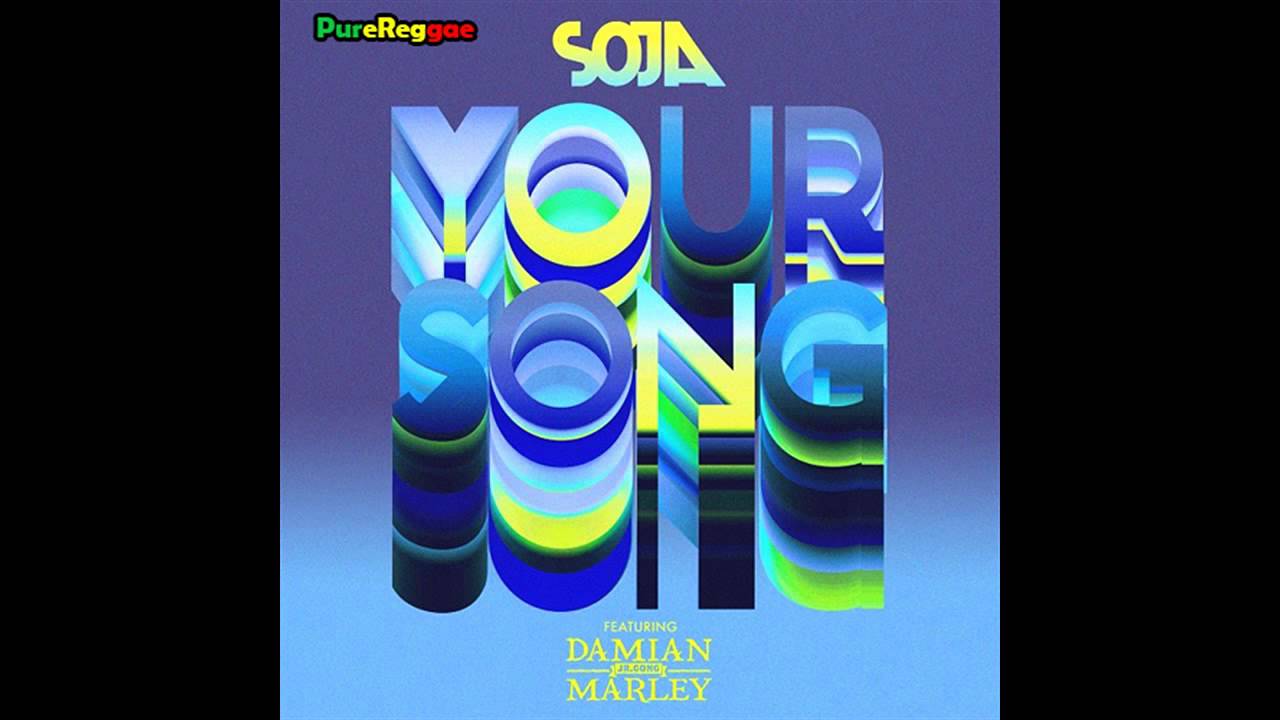 SOJA - Your Song (feat. Damian Marley) *NEW 2014*