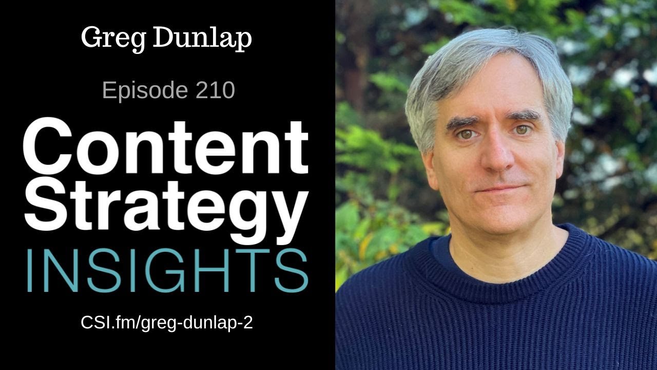 Greg Dunlap: Designing Content Authoring Experiences | Episode 210