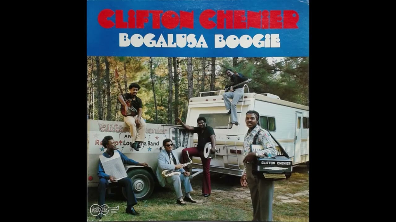 Clifton Chenier &ndash; Je Suis En Recolteur
