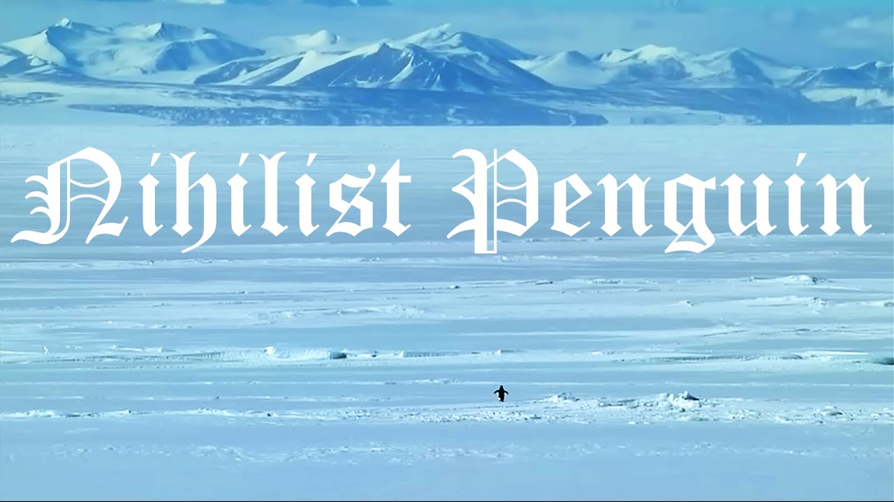 Nihilist Penguin (Werner Herzog) - EPIC Song + Lyrics